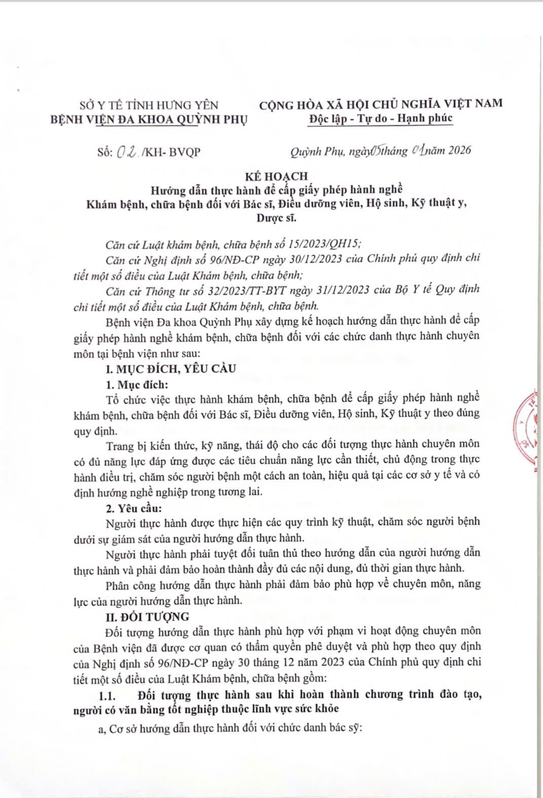 BỆNH VIỆN ĐA KHOA QUỲNH PHỤ THÔNG BÁO KẾ HOẠCH HƯỚNG DẪN THỰC HÀNH ĐỂ CẤP GIẤY PHÉP HÀNH NGHỀ KHÁM BỆNH, CHỮA BỆNH ĐỐI VỚI BÁC SĨ , ĐIỀU DƯỠNG, HỘ SINH, KỸ THUẬT Y, DƯỢC SĨ. BỆNH VIỆN ĐA KHOA QUỲNH PHỤ THÔNG BÁO KẾ HOẠCH HƯỚNG DẪN THỰC HÀNH ĐỂ CẤP GIẤY PHÉP HÀNH NGHỀ KHÁM BỆNH, CHỮA BỆNH ĐỐI VỚI BÁC SĨ , ĐIỀU DƯỠNG, HỘ SINH, KỸ THUẬT Y, DƯỢC SĨ.