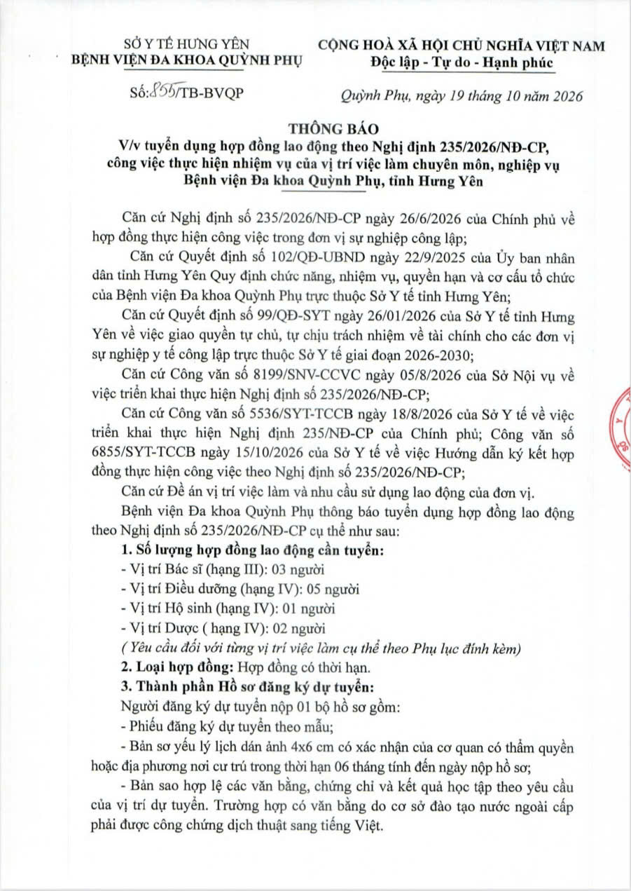 BỆNH VIỆN ĐA KHOA QUỲNH PHỤ, TỈNH HƯNG YÊN THÔNG BÁO TUYỂN DỤNG HỢP ĐỒNG LAO ĐỘNG THEO NGHỊ ĐỊNH 235/2026/NĐ-CP, CÔNG VIỆC THỰC HIỆN NHIỆM VỤ CUẢ VỊ TRÍ VIỆC LÀM CHUYÊN MÔN, NGHIỆP VỤ.